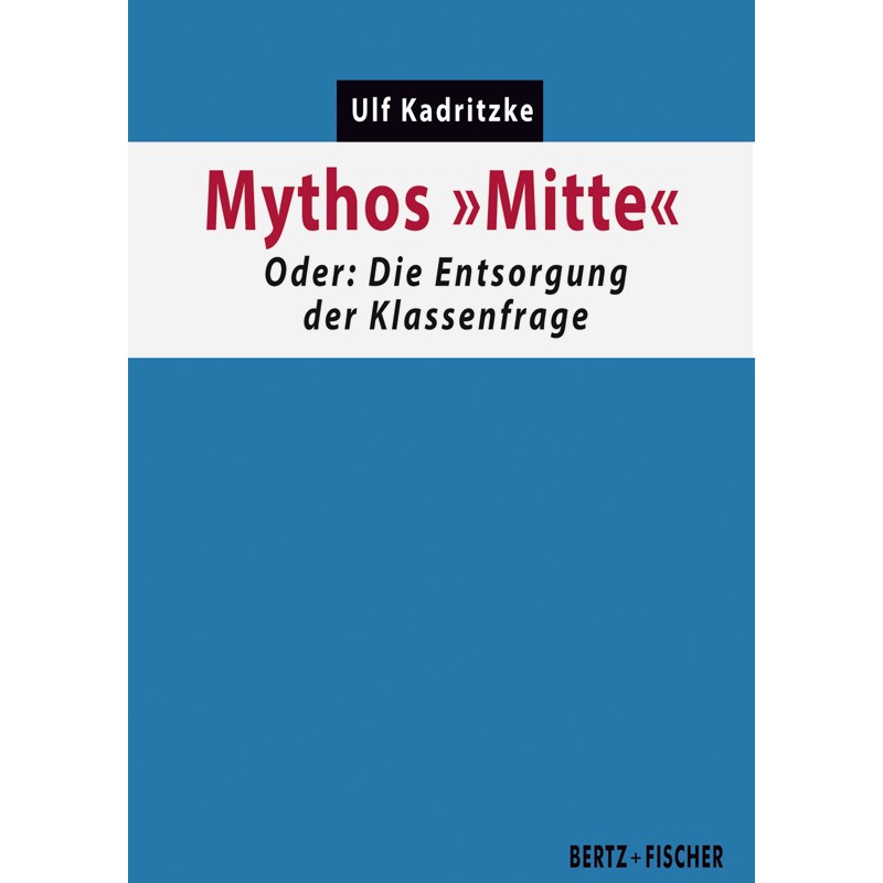 Mythos »Mitte«